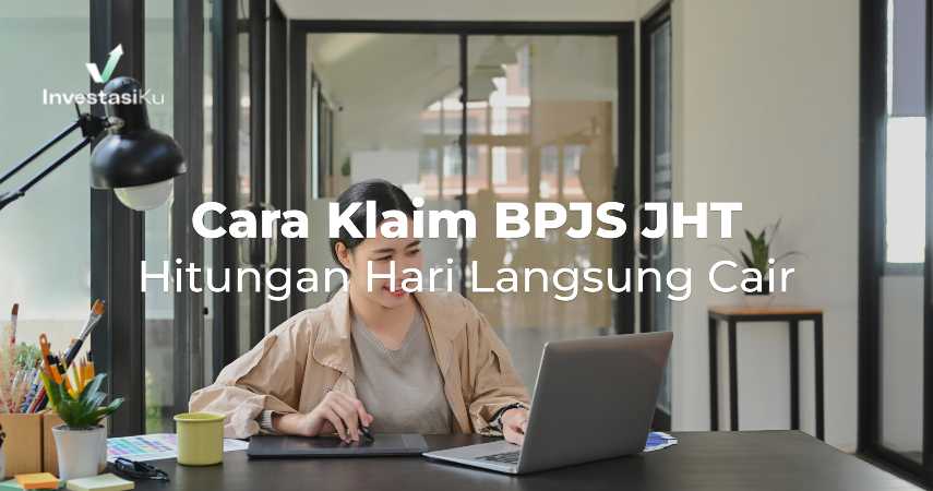 Cara Klaim BPJS JHT Hitungan Hari Langsung Cair